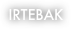 IRTEBAK